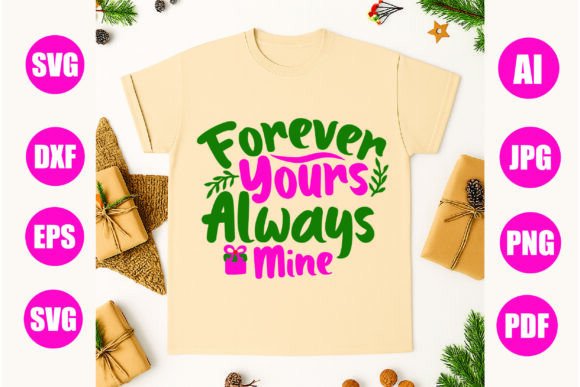 Forever Yours, Always Mine