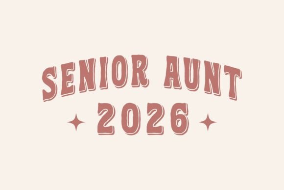 Free Senior Aunt 2026 SVG T-shirt Design