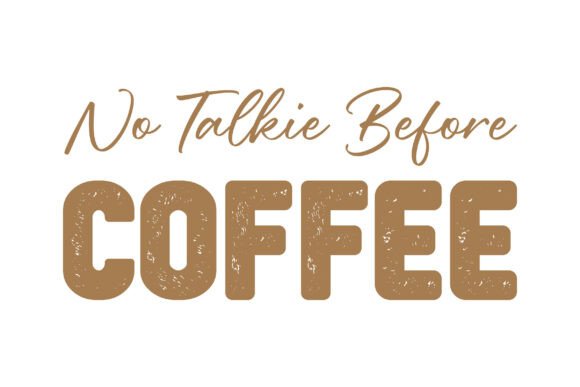 No Talkie Before Coffee Free SVG: A High-Quality Digital Design for Creative Professionals and Makers