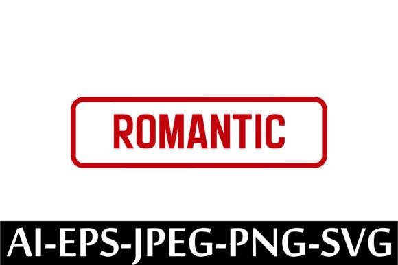 ROMANTIC Rubber Stamp Design Vector